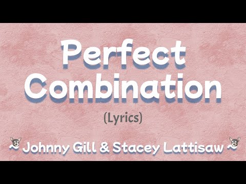 Perfect Combination (Lyrics)