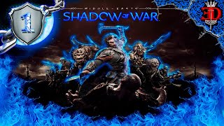 Middle-earth Shadow of War-Серия 1(Начало)