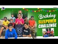 Birt.ay sleepover challenge  shreyas birt.ay celebrations  crazy bros  strikers