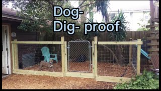 How to build a dig proof fence. How to keep dog from digging under fence.