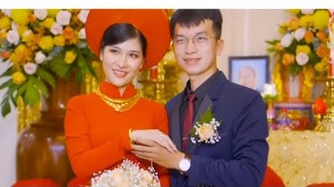 Lễ Tân Hôn Diễm Trinh & Văn Thái - Rước Dâu Hoành Tráng Cô Dễ Siêu Dễ Thương Chú Rể Cao Ráo Đẹp Trai