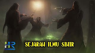 Sejarah Kemunculan Ilmu Sihir Dalam Alquran Dan Hadits