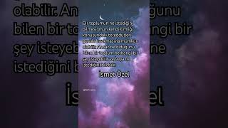 İsmet Özel diyor ki; #özlüsözler #güzelsözler #toplum #sosyal #millet