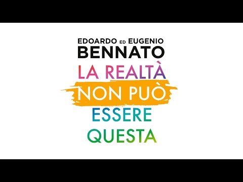 Edoardo ed Eugenio Bennato - La realtà non può essere questa