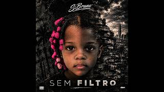 S-Bruno - F#ck It Feat Extremo Signo