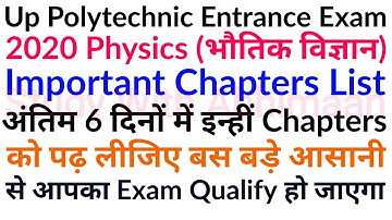 Up Polytechnic Entrance Exam Preparation 2020 Physics Important Chapters List