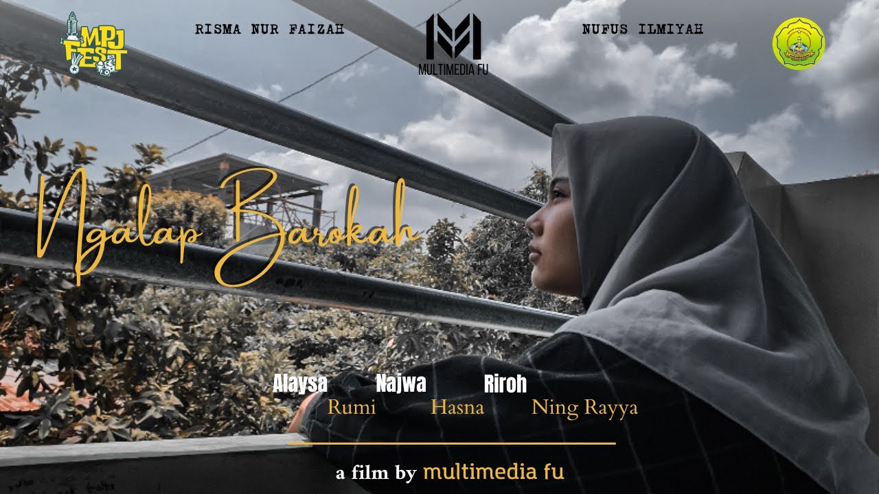 NGALAP BAROKAH | PP Fatihul Ulum Al Mahfudz Putri | Festival Film Pendek MPJ 2023