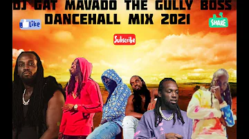 MAVADO MIX 2021 MAVADO DANCEHALL MIX THE GULLY BOSS DJ GAT 876899_5643