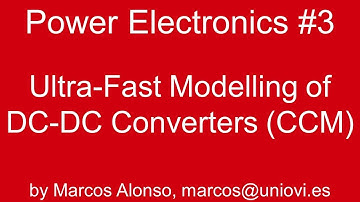 PE #3: Ultra-Fast Modelling of switching DC-DC converters (CCM)