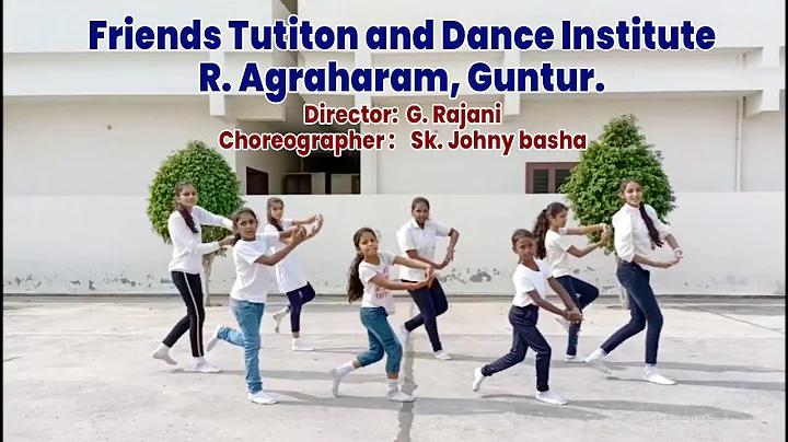 CONTESTANT 17 Friends Tuition and Dance Institute R. Agraharam, Guntur.