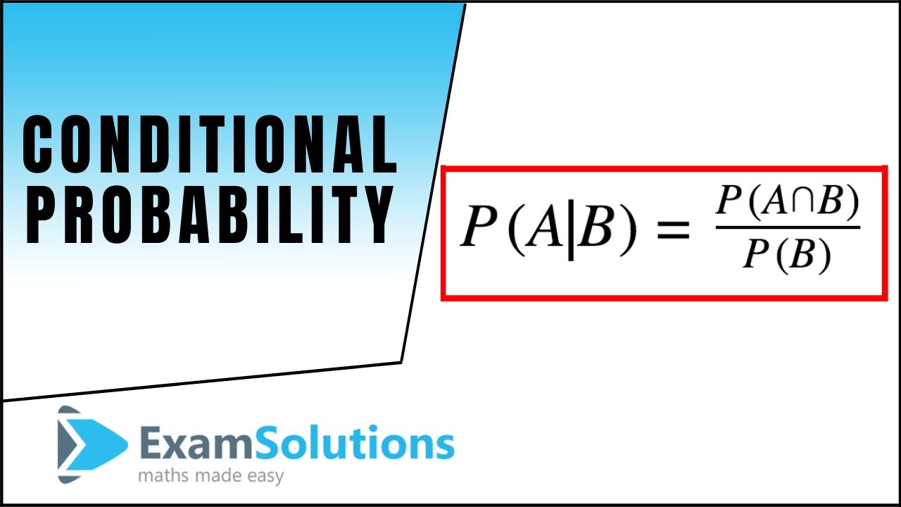 Conditional Probability : ExamSolutions - YouTube