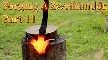 Forging A Zweihander Part 11