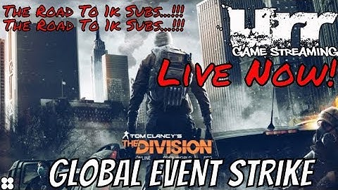 The Division 1.8: Global Event Strike