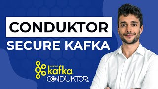 How to setup any secure Apache Kafka cluster in Conduktor