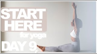 DAY 9✨START HERE, FOR YOGA Series | Accessible Yoga for the True Beginner!