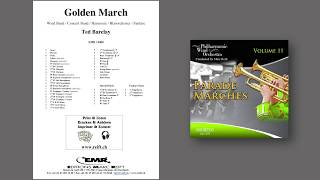 Miniatura del video "Editions Marc Reift – Ted Barclay: Golden March - for Concert Band"