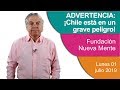 Juan Lehuedé: ADVERTENCIA: ¡Chile está en un grave peligro!