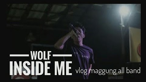 WOLF INSIDE ME Vlog 4 - On Stage in Local Indie Attack vol 2