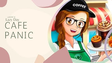 Cafe Panic Gameplay || Part 1