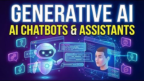 AI Chatbots and Virtual Assistants Explained | How They Work