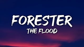 Forester - The Flood (Lyrics)