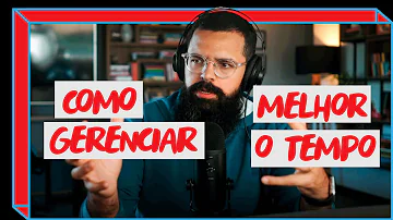 O que a Bíblia diz sobre administrar o tempo?