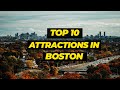 Top 10 attractions in boston  scott and yanling  travel boston
