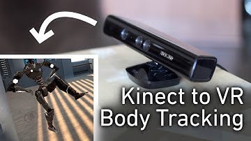 Kinect to VR Body Tracking - Software Review