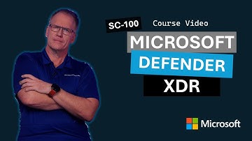 Microsoft Defender XDR | SC-100 | Episode 24