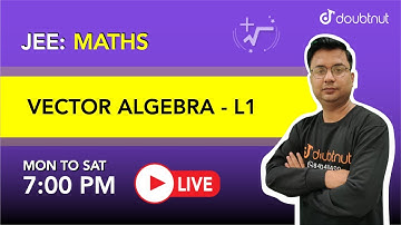 VECTOR ALGEBRA | JEE | Class 12 Maths | 7 PM Class By Jitendra Sir | L1 | English Medium