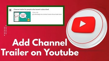 youtube channel trailer kaise lagaye || channel trailer kaise lagaye 2022