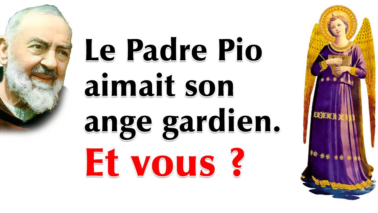 Priere A Son Ange Gardien Padre Pio