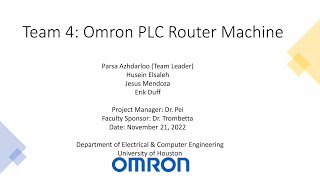 Team 4: OMRON PLC Router Machine, Capstone Design Pitch Competition, November 21, 2022