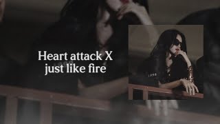 Heart Attack X Just Like Fire Sped up + reverb 