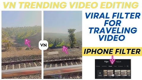 Iphone Filter In Vn App| Real Iphone Luts Filter In Vn App| Vn Video Editor Filters