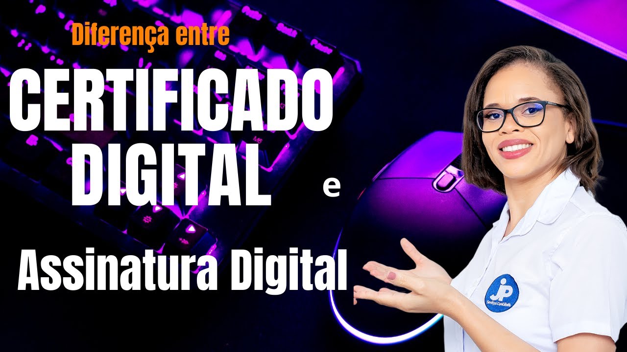 Qual a Diferença Entre CERTIFICADO DIGITAL e ASSINATURA DIGITAL? - YouTube