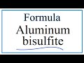 Aluminum and Bisulfite Ions