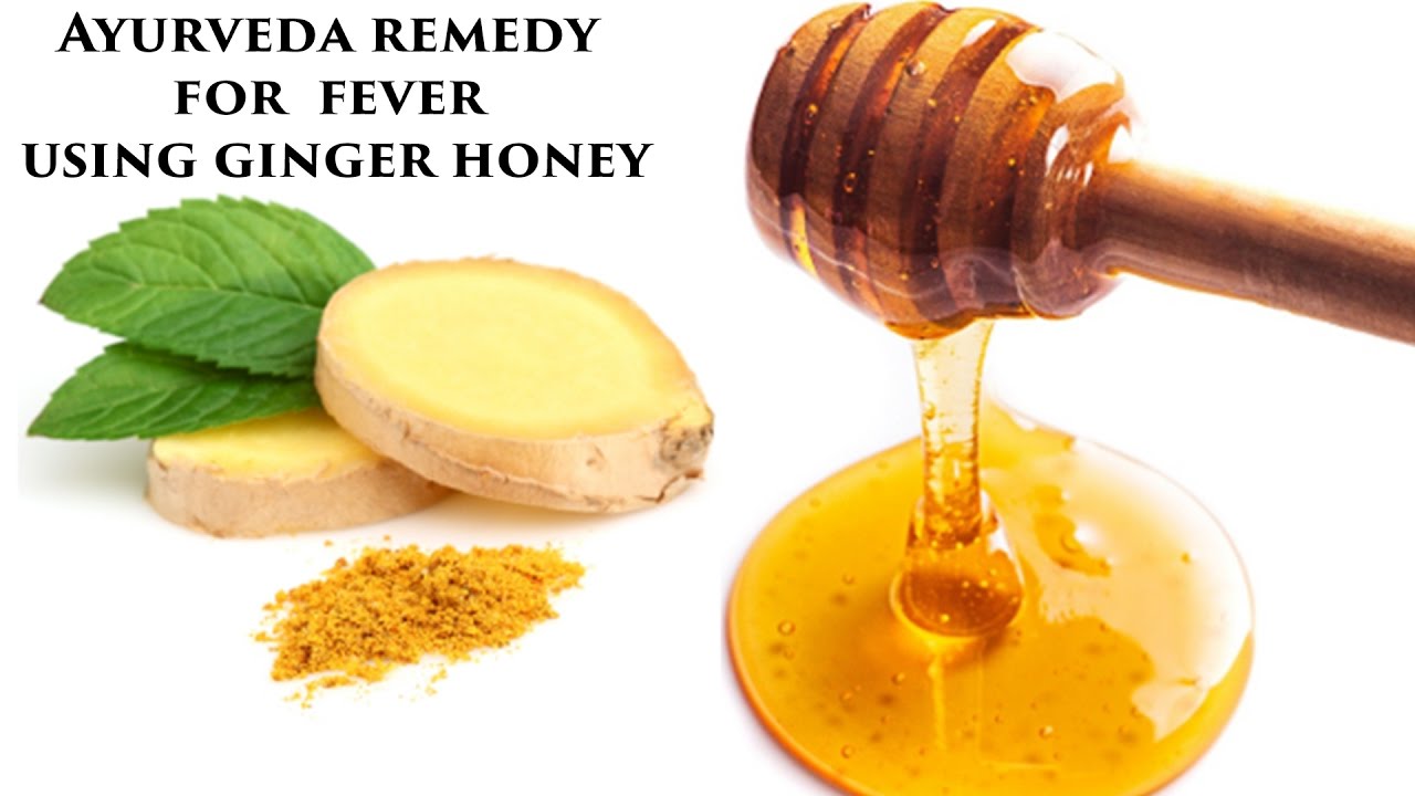 Fever Natural home remedy using ginger honey YouTube