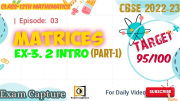 Ex-3.2_Intro(Part-1)_Class-12th_Maths_Chapter-3_CBSE Board | Exam Capture | Rahul Ranjan |
