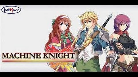 A DEEP STORY! Machine Knight #2