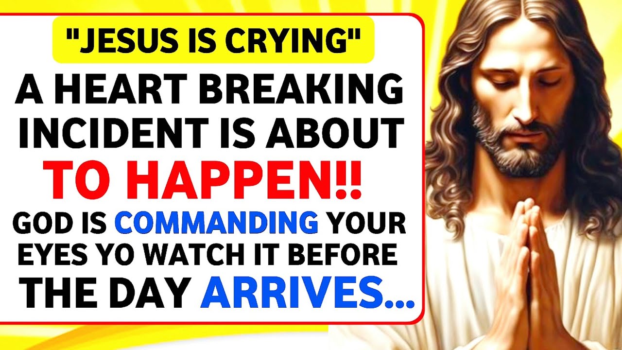 🔴A HEART BREAKING INCIDENT IS ABOUT TO HAPPEN!! । God's message । #jesus #godmessage #god #godmsg