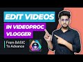 Videoproc Vlogger Tutorial | How to Edit Video in Videoproc Vlogger | Free