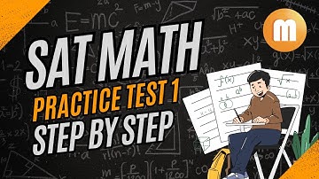 SAT Practice Test 1 - Section 3 : Step by Step solutions to problems 2, 5, 7 - Enhance your Algebra