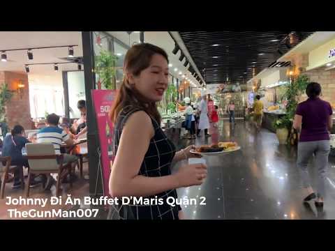 Johnny Đi Ăn Buffet D'Maris Quận 2 | Mua đặc sản 3 miền