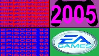 Messing Around With Logos - Episode 93 Ea Games 2005