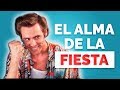 Cómo ser el ALMA DE CUALQUIER FIESTA - Jim Carrey