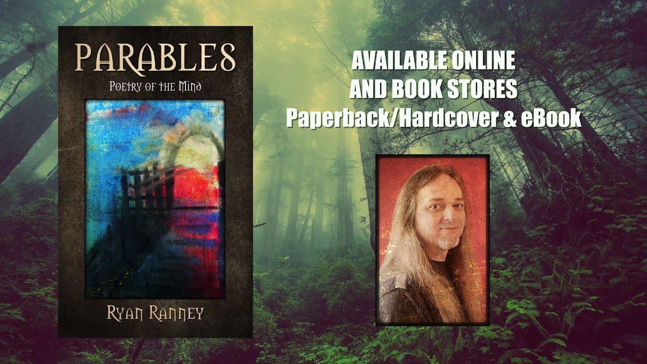 PARABLES - Poetry of the Mind - by Ryan Ranney - YouTube