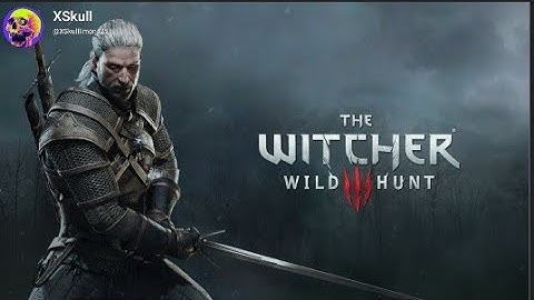 The Witcher 3 - Dandelion -  Part 21