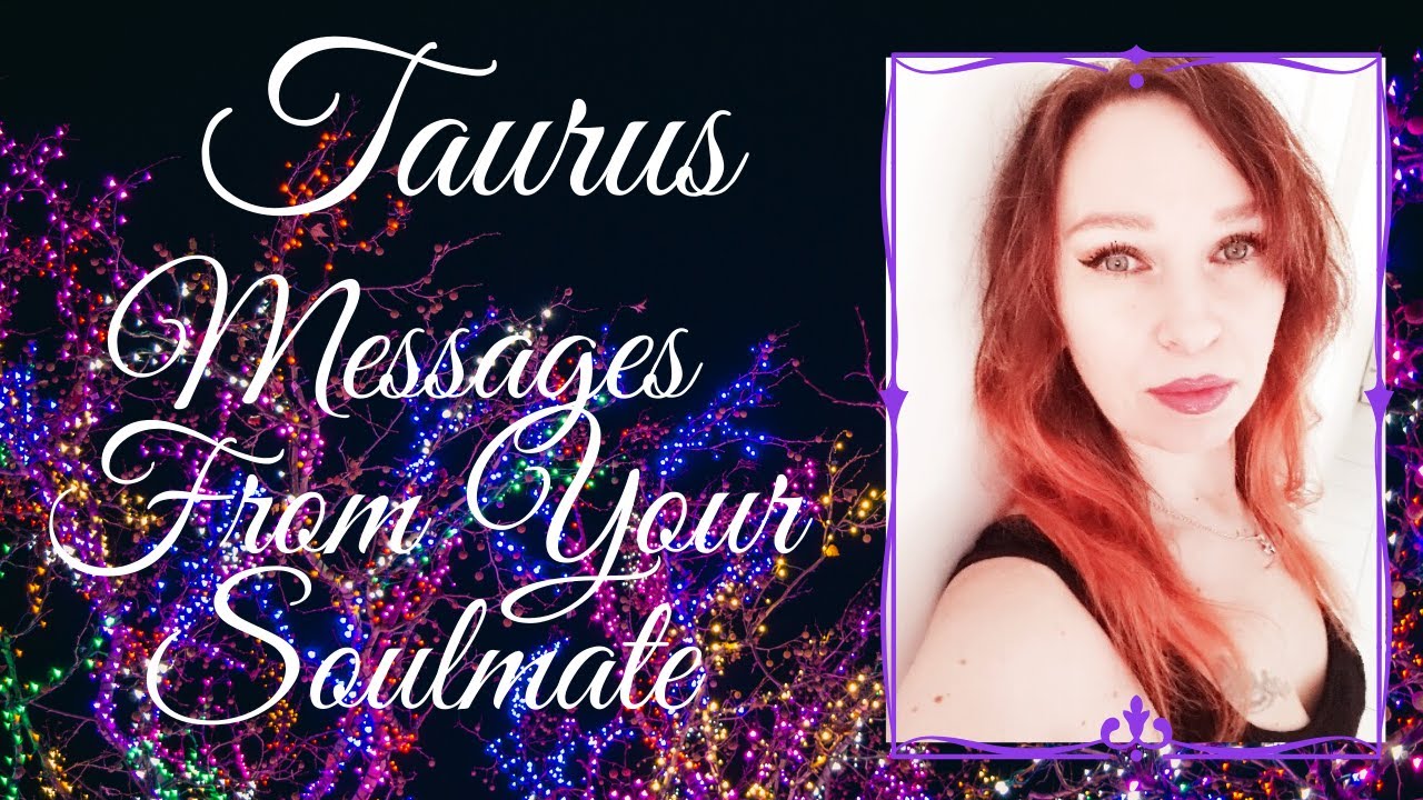 Taurus - Telepathic Connection Between You / Undeniable Connection -