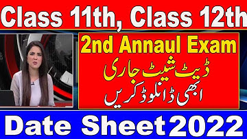 Date sheet 2nd Annual Exam 2022 | Class 12th Date Sheet 2022 2nd Annual Exams | 2nd Year Date sheet